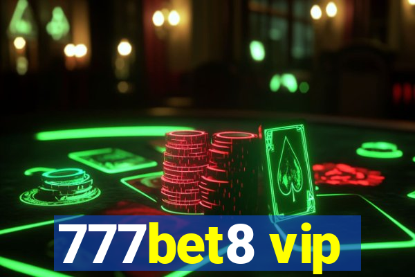 777bet8 vip